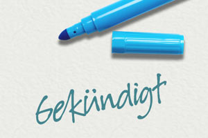 Kündigungsfrist - Gekündigt Kündigungsfrist - Gekündigt