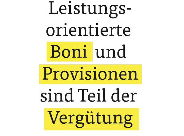 Leistungsorientierte Boni und Provisionen sind Teil der Vergütung Leistungsorientierte Boni und Provisionen sind Teil der Vergütung