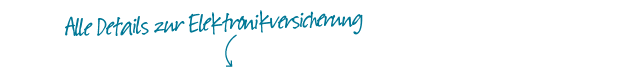 Elektronikversicherung Details Elektronikversicherung Details